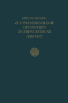 R. Boehm, Rudolf Boehm, Edmun Husserl, Edmund Husserl, Rudolf Boehm - Zur Phänomenologie des inneren Zeitbewusstseins (1893-1917)