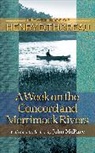 Henry Thoreau, Henry D. Thoreau, Carl Hovde, Carl F Hovde, Carl F. Hovde, Hovde Carl F.... - A Week on the Concord and Merrimack Rivers