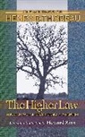 Henry Thoreau, Henry D. Thoreau, Elizabeth Witherell, Henry Glick, Wendell Glick, Glick Wendell - The Higher Law