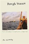 Christine Walley, Christine J. Walley, Walley Christine J. - Rough Waters