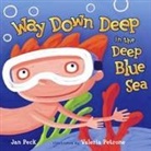 Jan Peck, Jan/ Petrone Peck, Valeria Petrone - Way Down Deep in the Deep Blue Sea