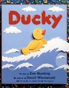 Eve Bunting, Eve/ Wisniewski Bunting, Bunting Eve Bunting, Wisniewski David Wisniewski, David Wisniewski - Ducky