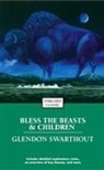 Glendon Swarthout, Glendon Fred Swarthout, Cynthia Brantley Johnson - Bless the Beasts and Children