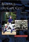 Dan Crowley - Baseball on Cape Cod