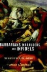 Antonio Santosuosso - Barbarians, Marauders, and Infidels