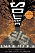 Dagoberto Gilb,  Gilb Dagoberto, Cesar A. Martin - Gritos - Essays