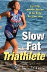 Jayne Williams, Jayne/ Anderson Williams, Tim Anderson - Slow Fat Triathlete