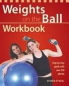 Steve Stiefel - Weights on the Ball Workbook