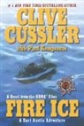 Clive Cussler, Clive/ Kemprecos Cussler, Paul Kemprecos - Fire Ice