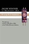 William Scott Green, Jacob Neusner - Writing with Scripture