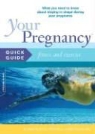 Dr. Glade B. Curtis, Dr. Glade B. Schuler Curtis, Glade Curtis, Glade B. Curtis, Glade B. Dr. Schuler Curtis, Judith Schuler - Your Pregnancy Quick Guide