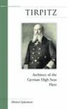 Michael Epkenhans - Tirpitz