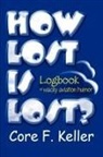 Core F. Keller - How Lost Is Lost?