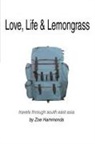 Zoe Hammonds - Love, Life & Lemongrass