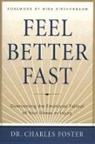 Charles Foster - Feel Better Faster