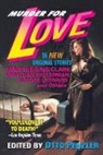 Otto Penzler, Otto Penzler - Murder for Love