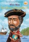 Nancy Harrison, S A Kramer, S. A. Kramer, Sydelle Kramer, Sydelle A Kramer, Sydelle/ Wolf Kramer... - Who Was Ferdinand Magellan