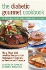 Diabetic Gourme, Diabetic Gourmet Magazine, Editors of the Diabetic Gourmet Magazine, The Diabetic Gourmet - Diabetic Gourmet Cookbook