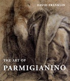 David Franklin, Franklin David - Art of Parmigianino