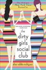 Alisa Valdes-Rodriguez - The Dirty Girls Social Club