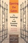 Margot (EDT)/ Cooke Badran, Margot Cooke Badran, Miriam Cooke, Miriam G. Cooke, Margot Badran, Miriam Cooke... - Opening the Gates, Second Edition