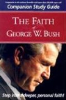Joel Kilpatrick, Lieutenant General Stephen Mansfield, Stephen Mansfield - The Faith of George W. Bush