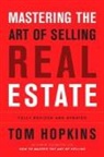 Tom Hopkins - Mastering the art selling real esta
