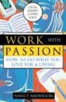 Nancy Anderson - Work With Passion 3rd Revised edition