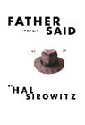 Hal Sirowitz, Sirowitz Hal - Father Said