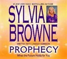 Sylvia Browne, Sylvia/ Harrison Browne, Jeanie Hackett - Prophecy