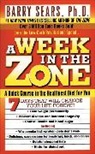 Deborah Kotz, Kotz Deborah, Barry Sears, Sears Barry - A Week in the Zone