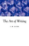 F. M. Salter, H. V. Weekes - The Art of Writing