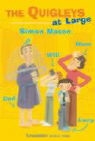 Simon Mason, Simon Stephens Mason, Helen Stephens - Quigleys At Large