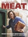 Hugh Fearnley-Whitti, Hugh Fearnley-Whittingstall, Fearnley-Whittingstall Hugh - The River Cottage meat Cookbook