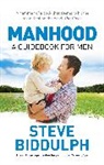 Steve Biddulph - Manhood