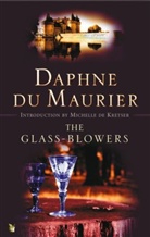 Daphne Du Maurier, Daphne du Maurier - The Glass-Blowers