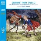 Brothers Grimm, Jacob Grimm, Wilhelm Grimm, Laura Paton, Laura Paton - Grimm's Fairy Tales volume 2 (Hörbuch)