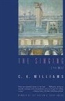 C. K. Williams - The Singing
