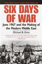 Michael Oren, Michael B. Oren - 6 Days of War