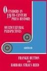 Frankie Hutton, Barbara S. Reed, Barbara Straus Reed - Outsiders in 19th-Century Press History