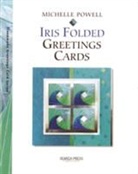 Michelle Powell - Iris Folded Greeting Cards