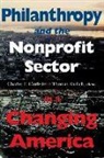 Charles Clotfelter, Charles Clotfelter, Charles T. Clotfelter, Thomas Ehrlich - Philanthropy and the Nonprofit Sector in a Changing America
