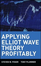Tony Plummer, Poser, Steven W Poser, Steven W. Poser, Steven W. Plummer Poser, Sw Poser... - Applying Elliot Wave Theory Profitably