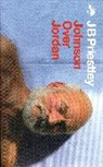 J B Priestley, J. B. Priestley, Jb Priestley - Johnson Over Jordan