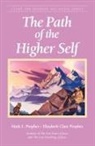 Elizabeth Clare Prophet, Elizabeth Clare (Elizabeth Clare Prophet) Prophet, Mark Prophet, Mark L. Prophet, Mark L. (Mark L. Prophet) Prophet - The Path of the Higher Self
