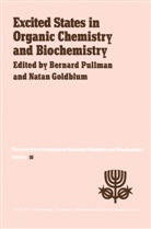 Goldblum, Goldblum, N. Goldblum, Pullman, A Pullman, A. Pullman... - Excited States in Organic Chemistry and Biochemistry