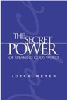 Joyce Meyer - The Secret Power of Speaking God's Word