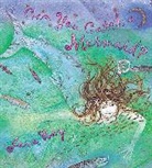 Jane Ray, Ray Jane, Jane Ray - Can You Catch a Mermaid?