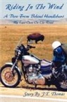J. T. Thomas - Riding in the Wind