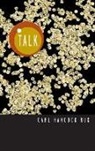 Carl Hancock Rux - Talk